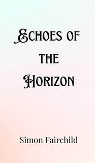 Couverture_Echoes of the Horizon