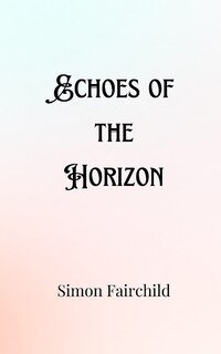 Front cover_Echoes of the Horizon