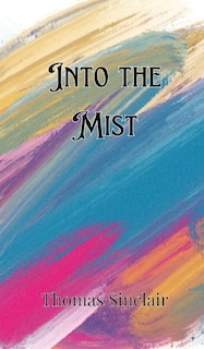 Front cover_Into the Mist