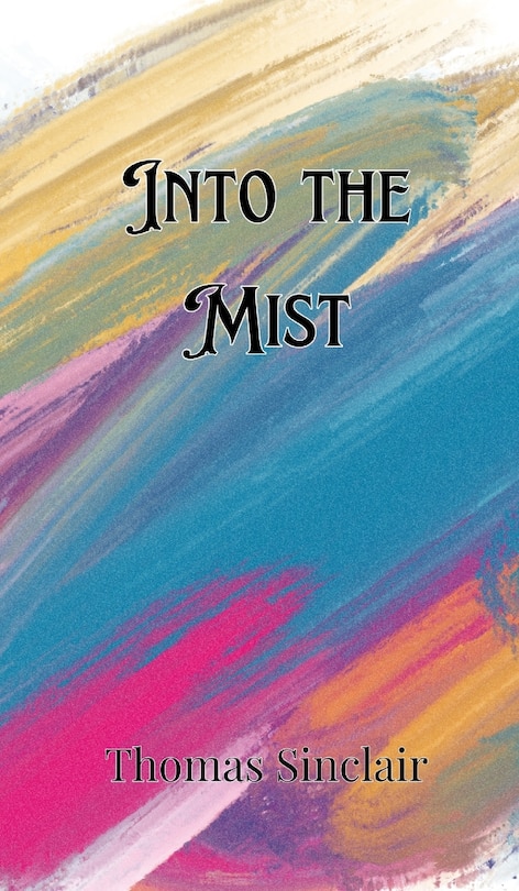 Front cover_Into the Mist