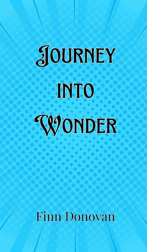 Front cover_Journey into Wonder