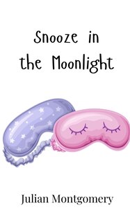 Front cover_Snooze in the Moonlight