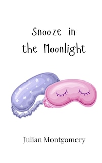 Couverture_Snooze in the Moonlight