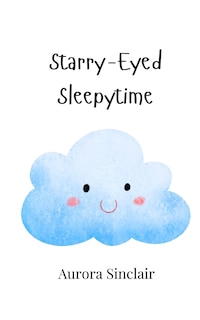 Front cover_Starry-Eyed Sleepytime