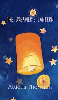 Front cover_The Dreamer's Lantern