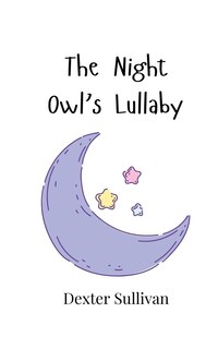 Front cover_The Night Owl's Lullaby