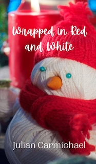 Front cover_Wrapped in Red and White