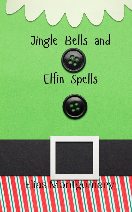 Couverture_Jingle Bells and Elfin Spells