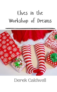 Couverture_Elves in the Workshop of Dreams