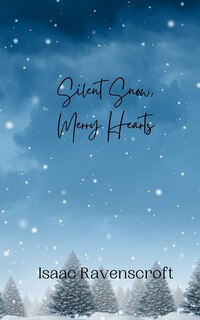 Couverture_Silent Snow, Merry Hearts