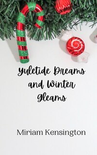 Couverture_Yuletide Dreams and Winter Gleams