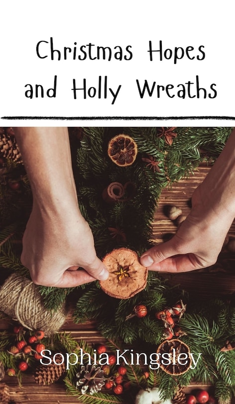 Couverture_Christmas Hopes and Holly Wreaths
