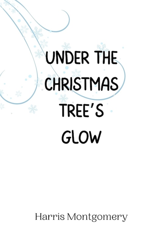 Front cover_Under the Christmas Tree's Glow