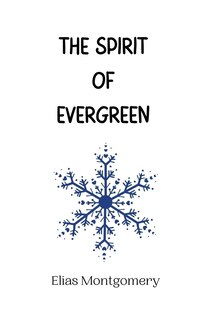 Front cover_The Spirit of Evergreen