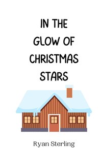 Front cover_In the Glow of Christmas Stars
