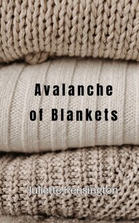 Front cover_Avalanche of Blankets