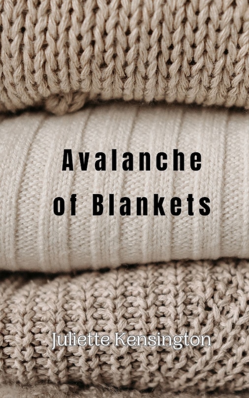 Front cover_Avalanche of Blankets
