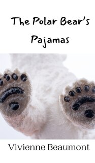 Front cover_The Polar Bear's Pajamas