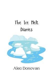 Front cover_The Ice Melt Diaries
