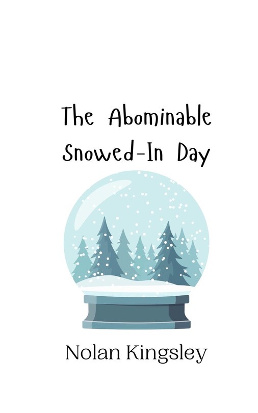 Front cover_The Abominable Snowed-In Day