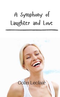 Couverture_A Symphony of Laughter and Love