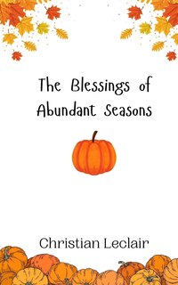 Front cover_The Blessings of Abundant Seasons