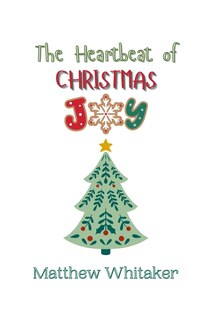 Front cover_The Heartbeat of Christmas Joy