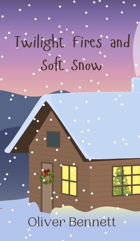 Front cover_Twilight Fires and Soft Snow