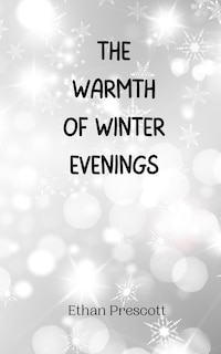 Couverture_The Warmth of Winter Evenings