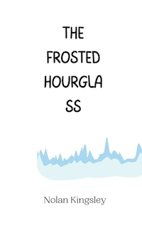 Front cover_The Frosted Hourglass