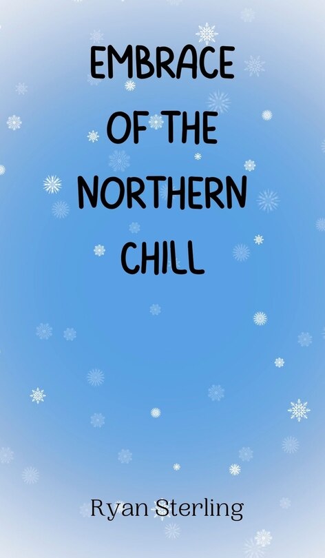 Front cover_Embrace of the Northern Chill