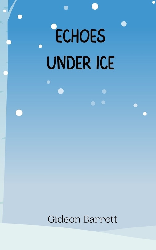 Couverture_Echoes Under Ice
