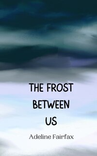Couverture_The Frost Between Us