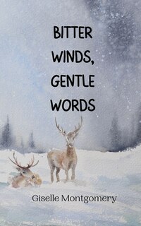 Front cover_Bitter Winds, Gentle Words
