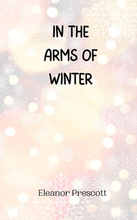 Front cover_In the Arms of Winter