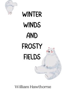 Front cover_Winter Winds and Frosty Fields