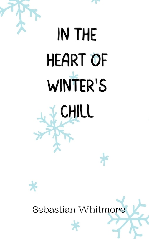 Front cover_In the Heart of Winter's Chill