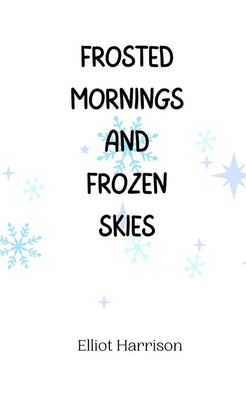 Front cover_Frosted Mornings and Frozen Skies