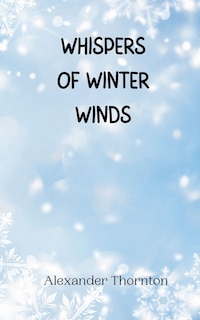 Front cover_Whispers of Winter Winds