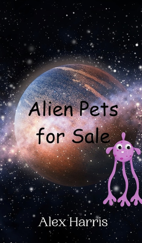 Front cover_Alien Pets for Sale