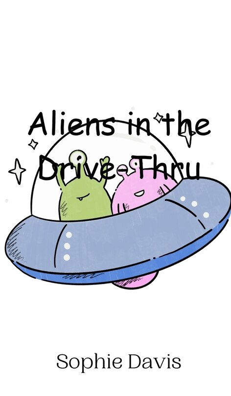 Front cover_Aliens in the Drive-Thru