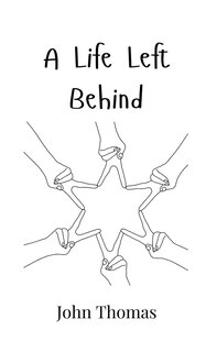 Front cover_A Life Left Behind