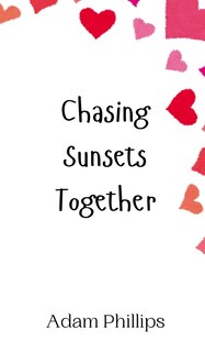 Front cover_Chasing Sunsets Together