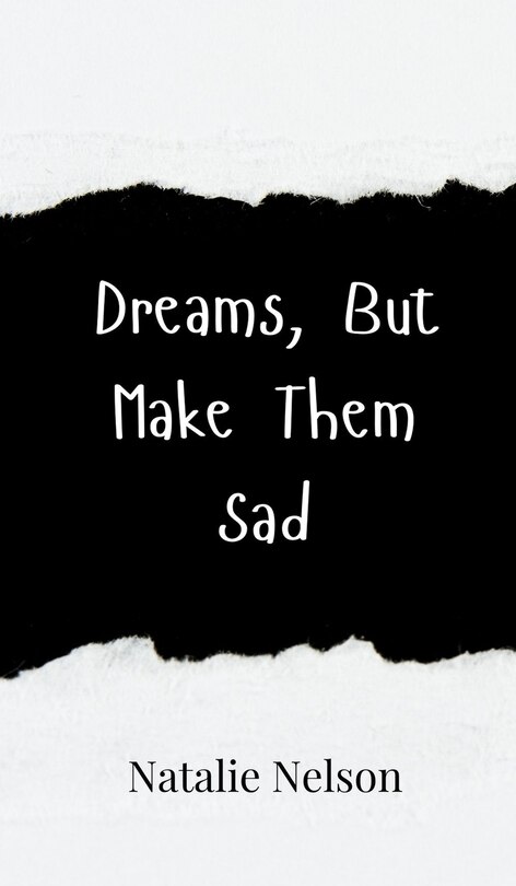 Front cover_Dreams, But Make Them Sad