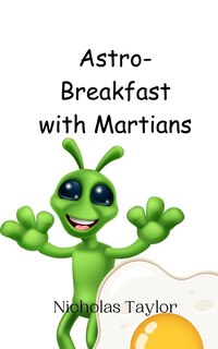 Front cover_Astro-Breakfast with Martians