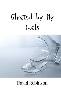 Couverture_Ghosted by My Goals