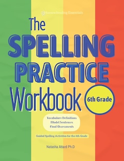 Couverture_The Spelling Practice Workbook for 6th Grade