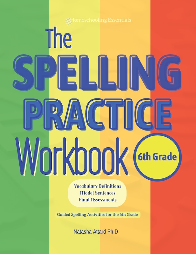 Couverture_The Spelling Practice Workbook for 6th Grade