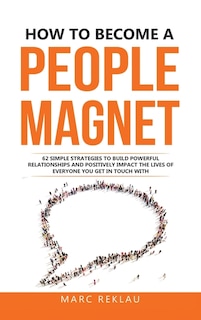 Couverture_How to Become a People Magnet