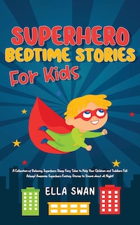 Front cover_Superhero Bedtime Stories For Kids
